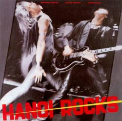 Hanoi Rocks : Bangkok Shocks Saigon Shakes Hanoi Rocks